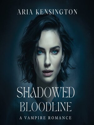 cover image of Shadowed Bloodline